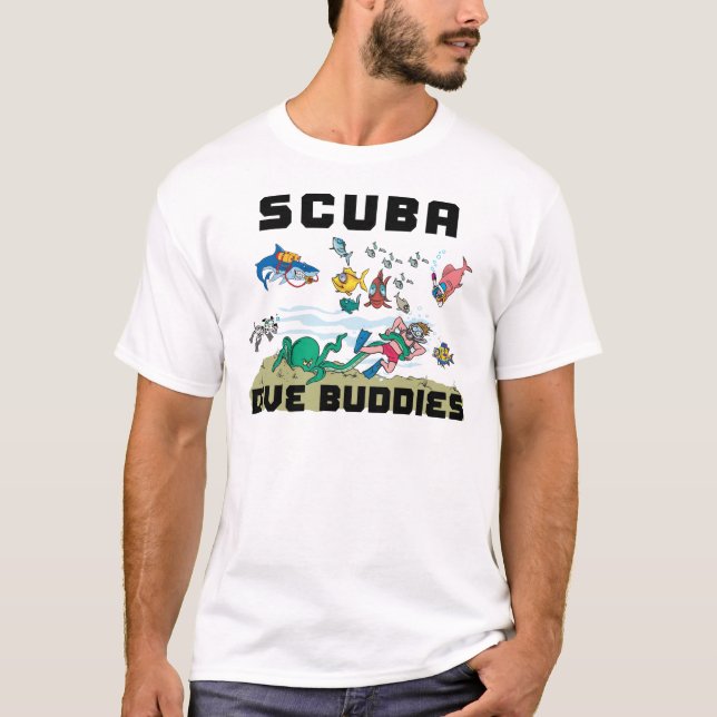 Funny SCUBA Dive Buddy T-Shirt (Front)