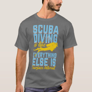 Funny Scuba Diving Diver Instructor Gift T-Shirt