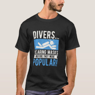 Funny Scuba Diving Ocean Divers Wearing Masks T-Shirt