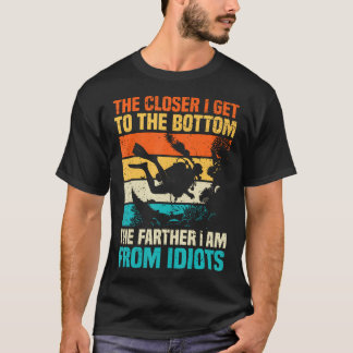 Funny Scuba Diving Themed Art For Men Women Scuba T-Shirt