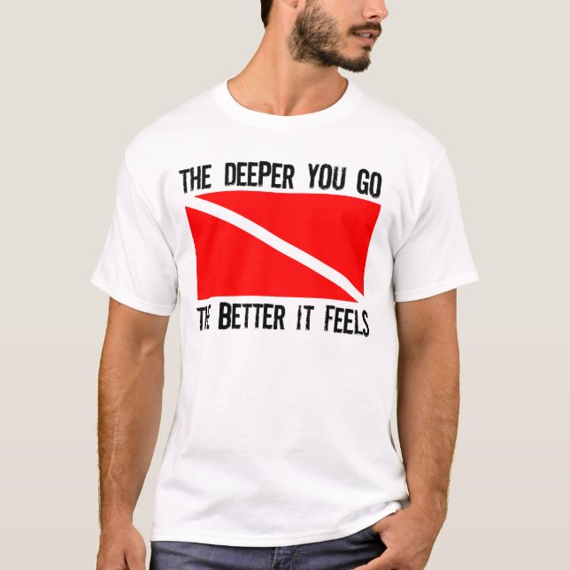 Funny scuba saying T-Shirt (Front)