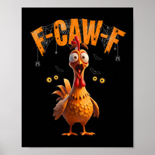 Funny Sder Web Chicken F-caw-f  Poster