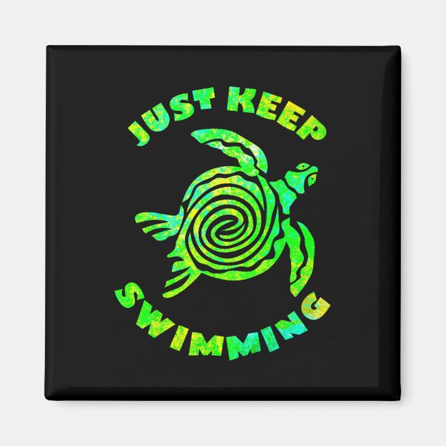 Funny Sea Turtle Just Keep Swimming Ocean Beach Va Magnet (Front)