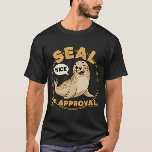 Funny Seal of Approval   Cute Animal Pun T-Shirt
