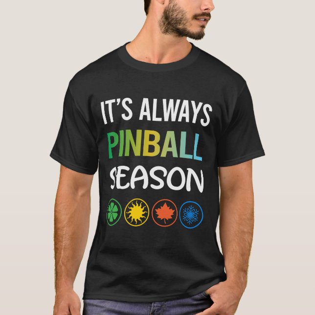 Funny Season Pinball T-Shirt (Front)