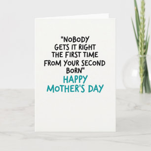 Funny Second Born Mother Card