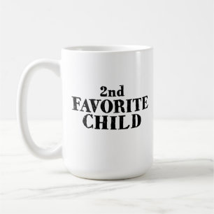 Funny second favourite child sibling son daughter coffee mug