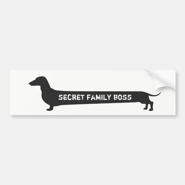 Funny "Secret family boss" dachshund silhouette Bumper Sticker (Front)