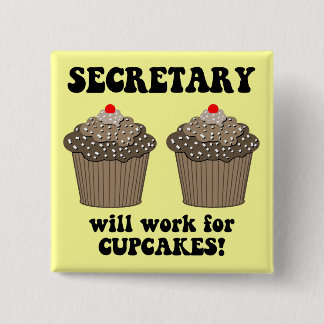 funny secretary 15 cm square badge