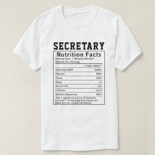 Funny Secretary Nutrition Facts Employee Staff  T-Shirt