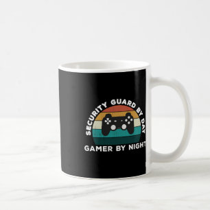 Funny Security Guard By Day Gamer By Night Video G Coffee Mug
