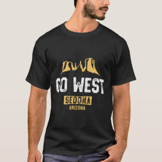 Funny Sedona Shirt Go West Arizona Vacation Hiking