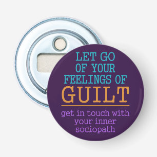 Funny Self-Knowledge bottle opener