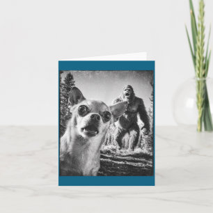 Funny Selfie Cryptid Chihuahua Humor Sasquatch Big Card