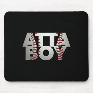 Funny Sell Atta Boy Sports Mum  Mouse Mat