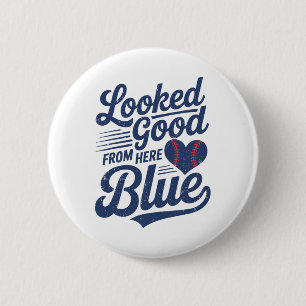 Funny Sell Mom Quote Looked Good From Here Blue So 6 Cm Round Badge