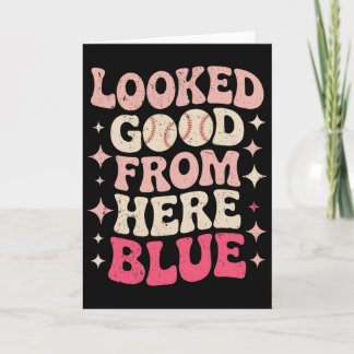 Funny Sell Mom Quote Looked Good From Here Blue So Card
