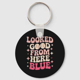 Funny Sell Mom Quote Looked Good From Here Blue So Key Ring
