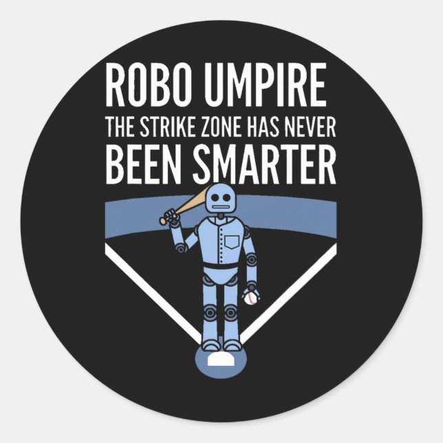Funny Sell Robo Robot Umpire  Classic Round Sticker (Front)