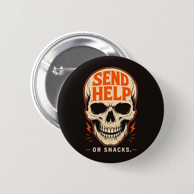 Funny Send Help Or Snacks Retro Skull 6 Cm Round Badge (Front & Back)