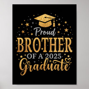 Funny Senior Proud Brother Of A Cl Of 2025 Graduat Poster