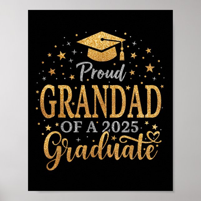Funny Senior Proud Grandad Of A Cl Of 2025 Graduat Poster (Front)