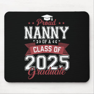 Funny Senior Proud Nanny Of A Cl Of 2025 Graduate  Mouse Mat