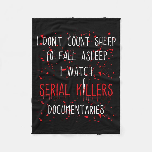 Funny Serial Killer True Crime Junkie Murder Myste Fleece Blanket (Front)