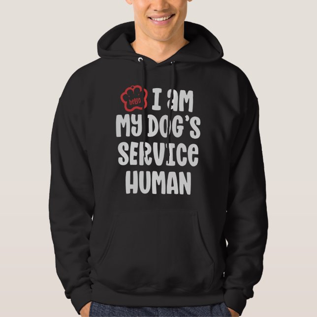 Funny Service Dog For Women I Am My Dogs Human Gif Hoodie (Front)