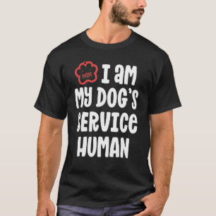 Funny Service Dog Shirt For Women I Am My Dogs Hum