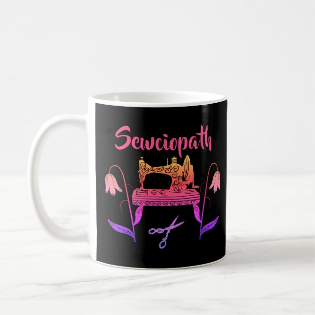 Funny Sewciopath Design-Sewing Enthusiast  Coffee Mug (Left)