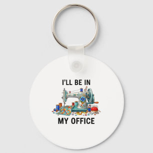 Funny Sewing Sewer My Office Quilt Quilting Patter Key Ring