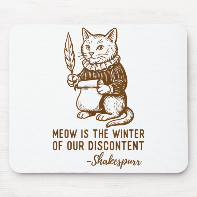 Funny Shakespeare Quote Cat Shakespurr  Mouse Mat (Front)