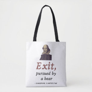 Funny Shakespeare Quote Exit Pursued By A Bear Tote Bag
