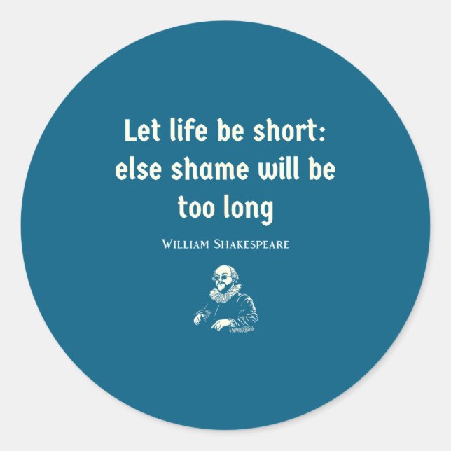 Funny Shakespeare Quote Theater English Literature Classic Round Sticker (Front)