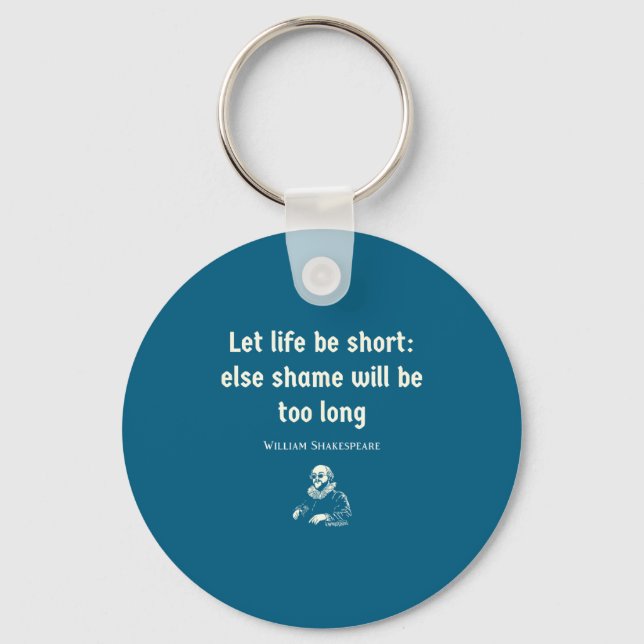 Funny Shakespeare Quote Theater English Literature Key Ring (Front)