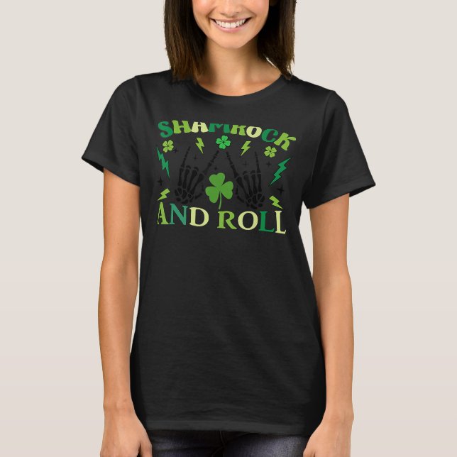 Funny Shamrock And Roll Skeleton Hands St Patrick' T-Shirt (Front)