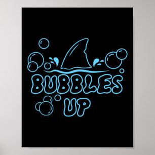 Funny Shark Bubbles Up Sharks Lovers Vacation Fami Poster