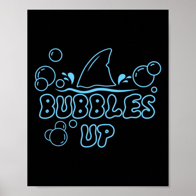 Funny Shark Bubbles Up Sharks Lovers Vacation Fami Poster (Front)