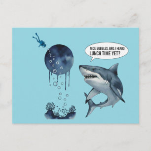 Funny shark diver lunch time :nice bubbles bro postcard