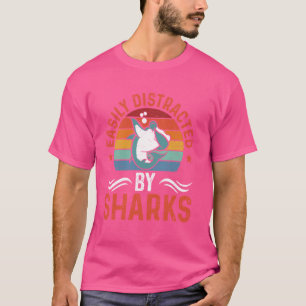 Funny Shark Easily Distracted By Sharks Ocean T-Shirt