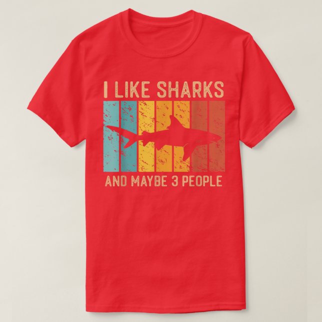 Funny Shark I Like Shark And Maybe 3 People Retro  T-Shirt (Design Front)