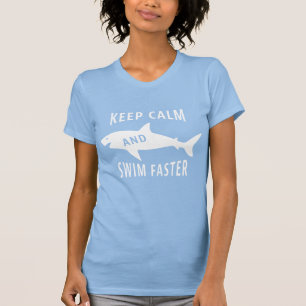 Funny Shark Keep Calm and Swim Faster T-Shirt