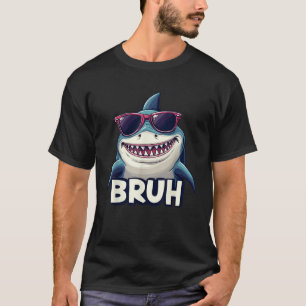 Funny Shark Meme BRUH Teenager kids men women Grap T-Shirt