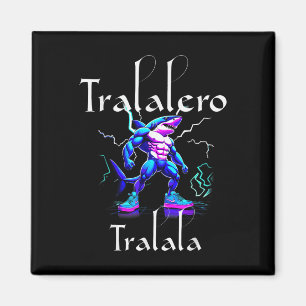 Funny Shark Meme – Tralalero Tralala Brainrot Vibe Magnet