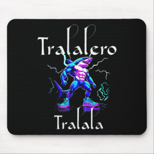 Funny Shark Meme – Tralalero Tralala Brainrot Vibe Mouse Mat