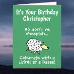 Funny Sheep Design Cartoon Birthday Card<br><div class="desc">Sheep design cartoon illustration makes this a fun large birthday card! Slogan says "don't be sheepish - celebrate with a drink at a baaaa!".</div>