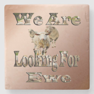 Funny Sheep Pun Looking For Ewe, Stone Coaster