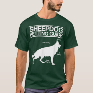 Funny Sheepdog Petting Guide Dog Walking Tamer Pet T-Shirt