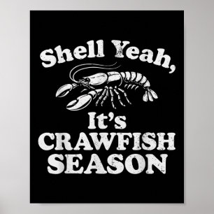 Funny Shell Yeah It’s Crawfish Season Retro Crawfi Poster